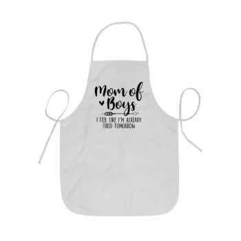Mom of boys i feel like im already tired tomorrow, Ποδιά Σεφ ολόσωμη κοντή  Παιδική (44x62cm)