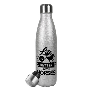 Life is Better with a Horses, Metallic Glitter Silver Thermos Flask (Stainless steel), double-walled, 500ml