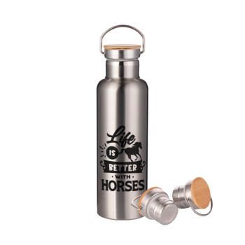 Life is Better with a Horses, Stainless steel Silver with wooden lid (bamboo), double wall, 750ml