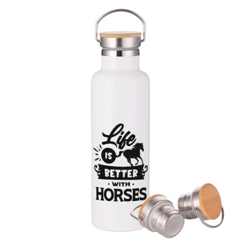 Life is Better with a Horses, Μεταλλικό παγούρι θερμός (Stainless steel) Λευκό με ξύλινο καπακι (bamboo), διπλού τοιχώματος, 750ml