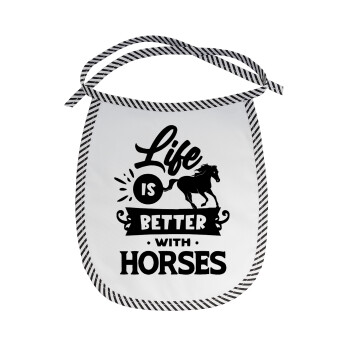 Life is Better with a Horses, Σαλιάρα μωρού αλέκιαστη με κορδόνι Μαύρη