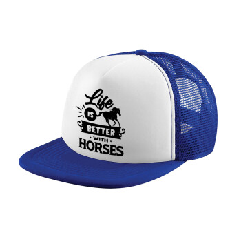 Life is Better with a Horses, Καπέλο Ενηλίκων Soft Trucker με Δίχτυ Blue/White (POLYESTER, ΕΝΗΛΙΚΩΝ, UNISEX, ONE SIZE)