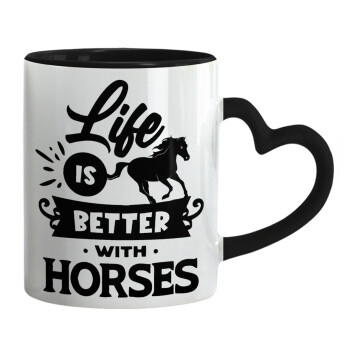 Life is Better with a Horses, Κούπα καρδιά χερούλι μαύρη, κεραμική, 330ml