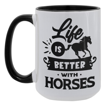 Life is Better with a Horses, Κούπα Mega 15oz, κεραμική Μαύρη, 450ml