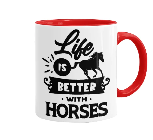 Life is Better with a Horses — Κούπα χρωματιστή κόκκινη, κεραμική, 330ml