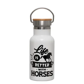 Life is Better with a Horses, Metallic thermos (Stainless steel) White with wooden lid (bamboo), double-walled, 350ml