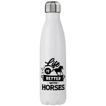 Life is Better with a Horses, Μεταλλικό παγούρι θερμός (Stainless steel), διπλού τοιχώματος, 750ml