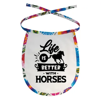 Life is Better with a Horses, Σαλιάρα μωρού αλέκιαστη με κορδόνι Χρωματιστή