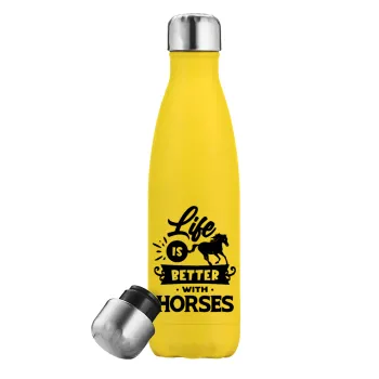 Life is Better with a Horses, Yellow Stainless Steel Metallic Thermos, double-walled, 500ml