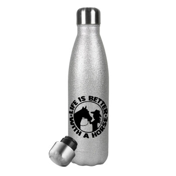 Life is Better with a Horse, Metallic Glitter Silver Thermos Flask (Stainless steel), double-walled, 500ml
