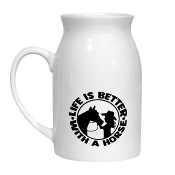 Life is Better with a Horse, Milk Jug (450ml) (1pcs)