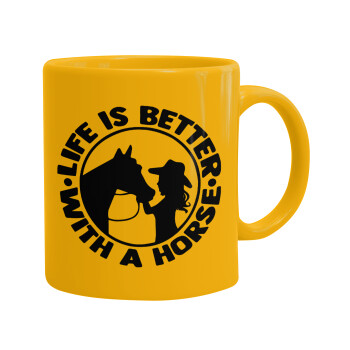 Life is Better with a Horse, Ceramic coffee mug yellow, 330ml (1pcs)