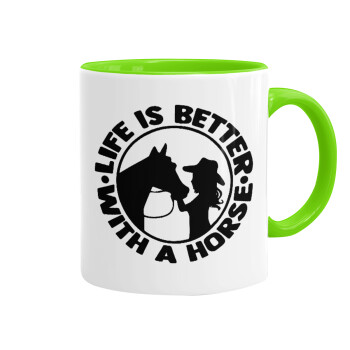 Life is Better with a Horse, Mug colored light green, ceramic, 330ml