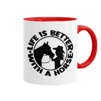 Life is Better with a Horse, Mug colored red, ceramic, 330ml