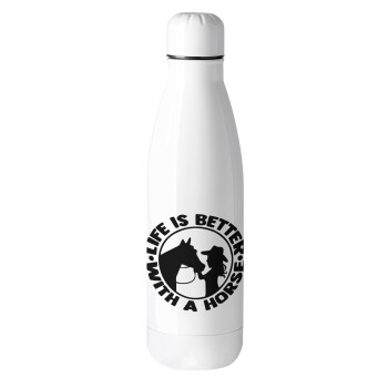Life is Better with a Horse, Metal mug thermos (Stainless steel), 500ml