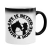  Life is Better with a Horse