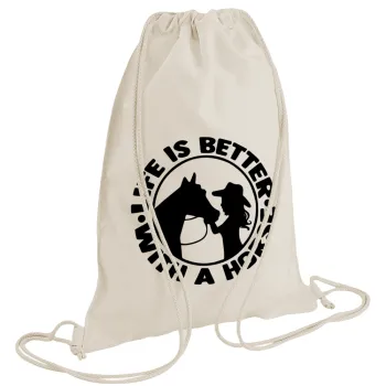 Life is Better with a Horse, Backpack bag GYMBAG natural (28x40cm)