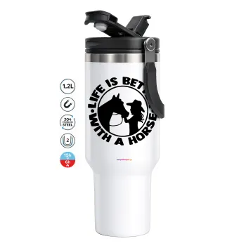 Life is Better with a Horse, Mega Stainless steel Tumbler with lid, double wall 1,2L