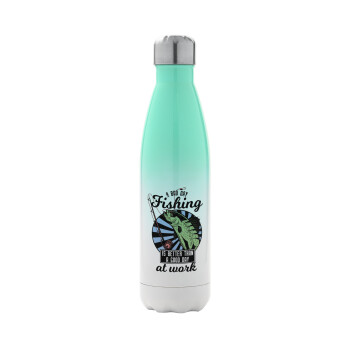 A bad day FISHING is better than a good day at work, Metal mug thermos Green/White (Stainless steel), double wall, 500ml