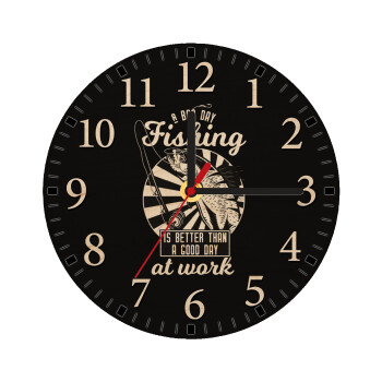 A bad day FISHING is better than a good day at work, Ρολόι τοίχου ξύλινο plywood (20cm)