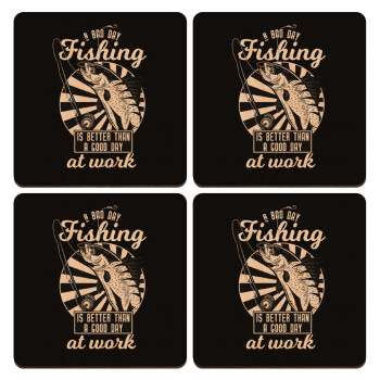 A bad day FISHING is better than a good day at work, ΣΕΤ x4 Σουβέρ ξύλινα τετράγωνα plywood (9cm)