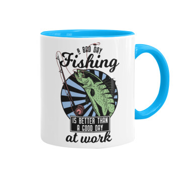 A bad day FISHING is better than a good day at work, Mug colored light blue, ceramic, 330ml