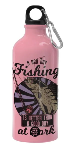 A bad day FISHING is better than a good day at work — 1