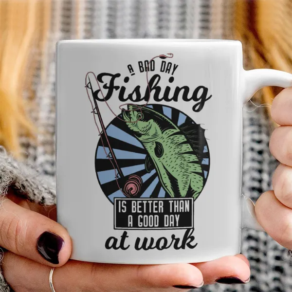 A bad day FISHING is better than a good day at work — 3