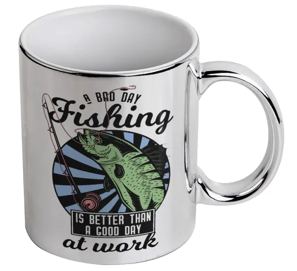 A bad day FISHING is better than a good day at work — 1