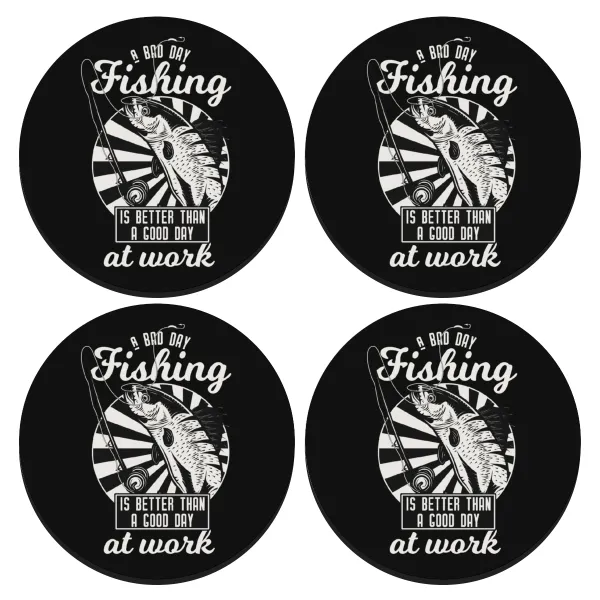 A bad day FISHING is better than a good day at work — ΣΕΤ 4 Σουβέρ ξύλινα στρογγυλά (9cm)