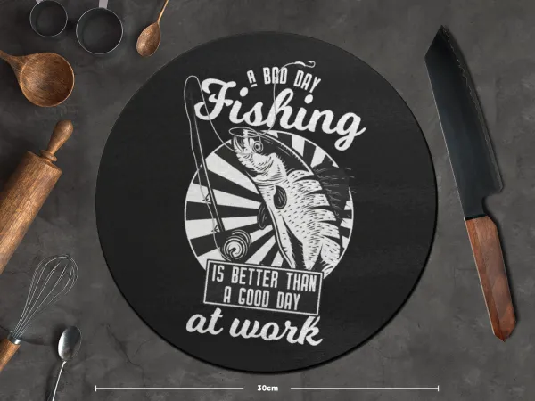 A bad day FISHING is better than a good day at work — 2