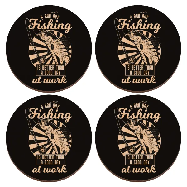 A bad day FISHING is better than a good day at work — 1