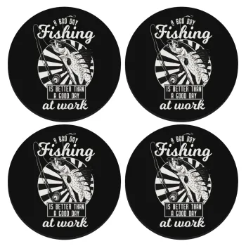 A bad day FISHING is better than a good day at work, SET of 4 round wooden coasters (9cm)