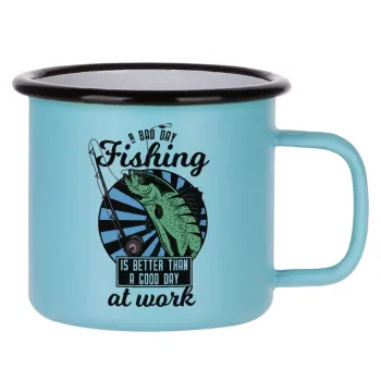 A bad day FISHING is better than a good day at work, Κούπα Μεταλλική εμαγιέ ΜΑΤ σιέλ 360ml