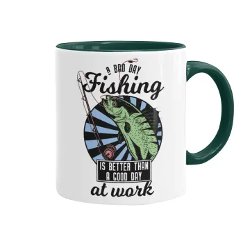 A bad day FISHING is better than a good day at work, Mug colored green, ceramic, 330ml
