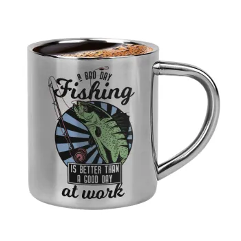 A bad day FISHING is better than a good day at work, Κουπάκι μεταλλικό διπλού τοιχώματος για espresso (220ml)