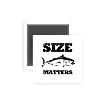 Size matters, Μαγνητάκι ψυγείου τετράγωνο διάστασης 5x5cm