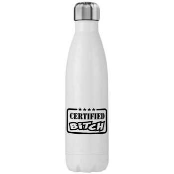 Certified Bitch, Stainless steel, double-walled, 750ml