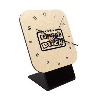 Certified Bitch, Quartz Table clock in natural wood (10cm)