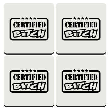 Certified Bitch, ΣΕΤ 4 Σουβέρ ξύλινα τετράγωνα (9cm)