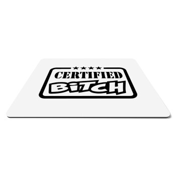 Certified Bitch, Mousepad rect 27x19cm