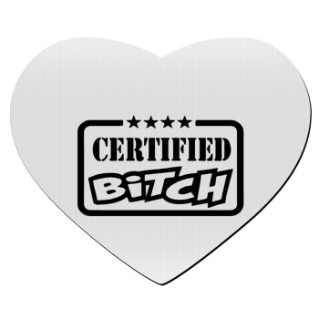 Certified Bitch, Mousepad καρδιά 23x20cm