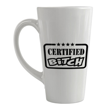 Certified Bitch, Κούπα κωνική Latte Μεγάλη, κεραμική, 450ml