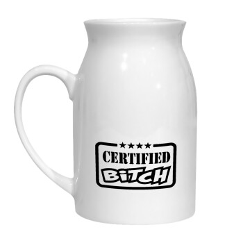 Certified Bitch, Κανάτα Γάλακτος, 450ml (1 τεμάχιο)
