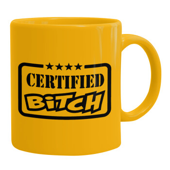 Certified Bitch, Κούπα, κεραμική κίτρινη, 330ml (1 τεμάχιο)