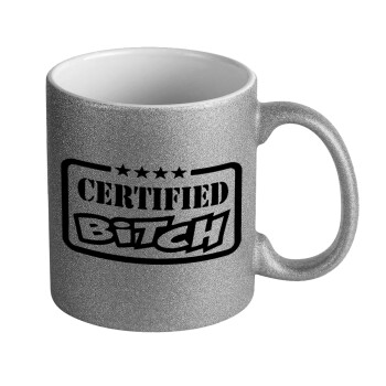 Certified Bitch, 