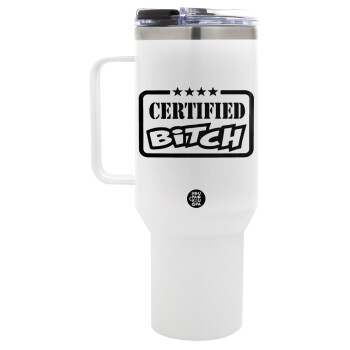 Certified Bitch, Mega Stainless steel Tumbler with lid, double wall 1,2L