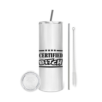 Certified Bitch, Eco friendly ποτήρι θερμό (tumbler) από ανοξείδωτο ατσάλι 600ml, με μεταλλικό καλαμάκι & βούρτσα καθαρισμού