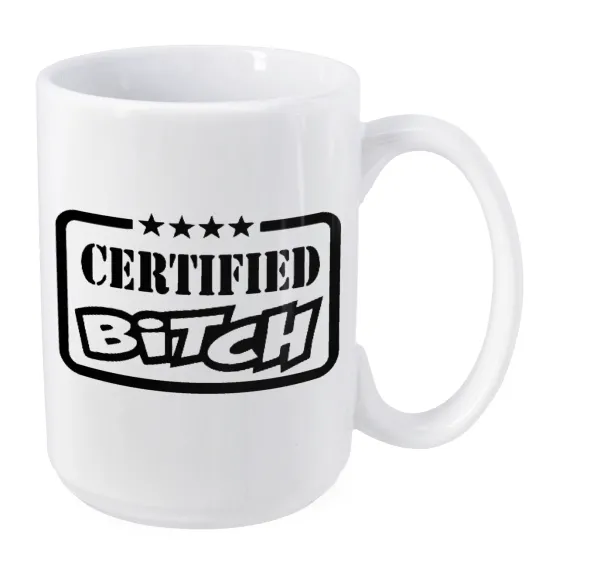 Certified Bitch — Mega mug, ceramic, 450ml