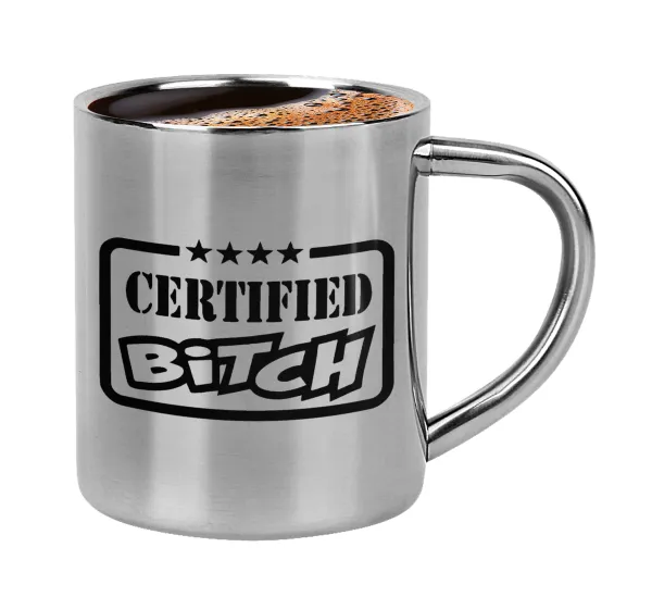 Certified Bitch — Κουπάκι μεταλλικό διπλού τοιχώματος για espresso (220ml)